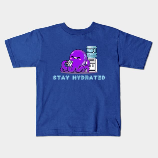 STAY HYDRATED (KAWAII OCTOPUS) Kids T-Shirt by remerasnerds